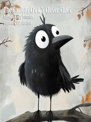 cover image of The Curious Crow's Clever Clues